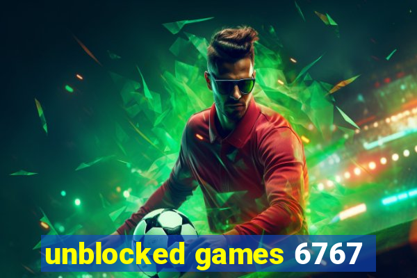 unblocked games 6767